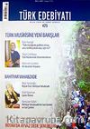 Sayı: 425 / Mart 2009 / Türk Edebiyatı / Aylık Fikir ve Sanat Dergisi