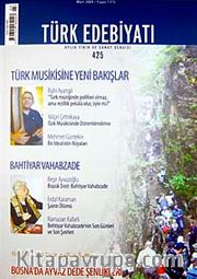 Sayı: 425 / Mart 2009 / Türk Edebiyatı / Aylık Fikir ve Sanat Dergisi