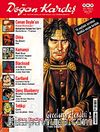 Doğan Kardeş Cilt: 2 Sayı: 15 Nisan 2009 / Aylık Çizgi Roman Dergisi
