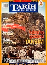 Tarih ve Düşünce Dergisi / Sayı:35 Ocak 2003