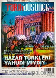 Tarih ve Düşünce Dergisi / Sayı:57 Nisan 2005