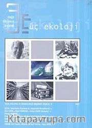 Üç Ekoloji / Doğa, Düşünce, Siyaset Yeşil Politika ve Düşünce Seçkisi-6 Yıl:2007