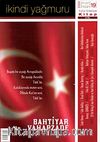 İkindi Yağmuru Kültür Edebiyat Mart-Nisan 2009