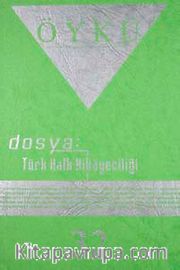 Yıl:6 Sayı:32 Nisan-Mayıs 2009-Hece Öykü İki Aylık Öykü Dergisi