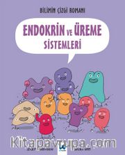 Bilimin Çizgi Romanı - Endokrin ve Üreme Sistemleri