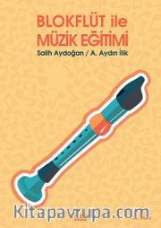 Blokflüt İle Müzik Eğitimi
