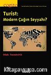 Cogito 59 & Üç Aylık Düşünce Dergisi & Yaz 2009 Turist: Modern Çağın Seyyahı?