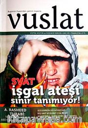 Yıl:8 Sayı:97 Temmuz 2009 Aylık Eğitim ve Kültür Dergisi