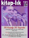 Kitap-lık Sayı: 131 Ekim 2009 / 50 Kuşağı 50 Yaşında