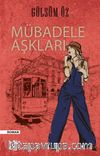 Mübadele Aşkları