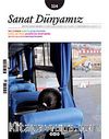 Sanat Dünyamız İki Aylık Kültür ve Sanat Dergisi Sayı:114 Ocak-Şubat 2010