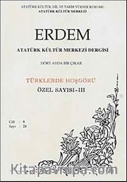 Erdem Dergisi Dört Aylık Cilt:8 Sayı:24 Türklerde Hoşgörü  Özel Sayısı:III