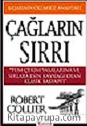 Çağların Sırrı <br /> Başarının Ölümsüz Anahtarı