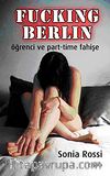 Fucking Berlin & Öğrenci ve Part-Time Fahişe