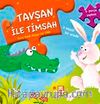 Yapboz Masallar / Tavşan ile Timsah