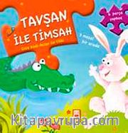 Yapboz Masallar / Tavşan ile Timsah