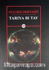 Tarıya Bı Tav