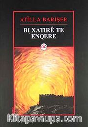 Bı Xatıre Te Enqere