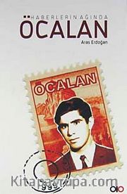 Haberlerin Ağında Öcalan