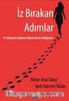 İz Bırakan Adımlar 41 Girişimci Kadının İlham Veren Hikayeleri