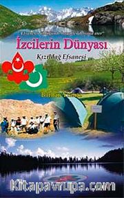 İzcilerin Dünyası <br /> Kızıldağ Efsanesi