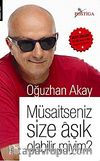 Müsaitseniz Size Aşık Olabilir miyim?