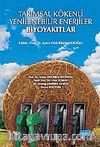 Tarımsal Kökenli Yenilenebilir Enerjiler - Biyoyakıtlar