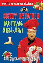 Oktay Usta'nın Mutfak Sırları (Cep Boy) <br /> Pratik ve Faydalı Bilgiler