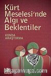 Kürt Meselesi'nde Algı ve Beklentiler