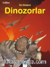 Dinozorlar / Collins İlk Kitabım