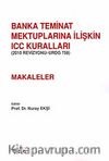 Banka Teminat Mektuplarına İlişkin ICC Kuralları- (Makaleler)