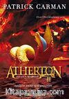 Atherton 2 / Ateşten Nehirler