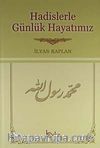 Hadislerle Günlük Hayatımız (Şamuha Kağıt)