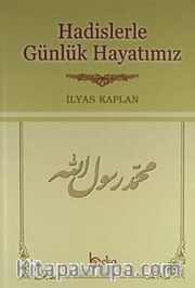 Hadislerle Günlük Hayatımız (Şamuha Kağıt)
