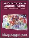 Az Gören Çocukların Aileleri İçin El Kitabı
