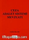Ceza Adalet Sistemi Mevzuatı