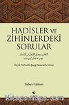 Hadisler ve Zihinlerdeki Sorular & Büyük Muhaddis Şuayp Arnavut'la Söyleşi