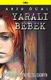Yaralı Bebek