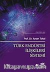 Türk Endüstri İlişkileri Sistemi
