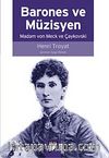 Barones ve Müzisyen & Madam von Meck ve Çaykovski