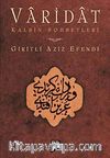 Varidat & Kalbin Sohbetleri