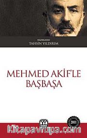 Mehmed Akif'le Başbaşa