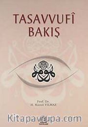 Tasavvufi Bakış