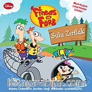Fineas ve Förb - Sulu Zırtlak