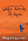 Çölden Sonraki İlk Kuyu