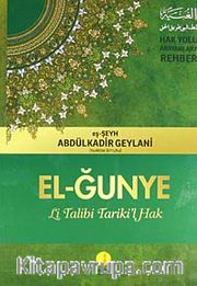 El-Ğunye (Şamuha) <br /> Li Talibi Tariki'l Hak
