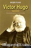 Victor Hugo Yaşam Öyküsü