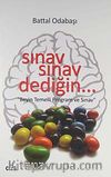 Sınav Sınav Dediğin & Beyin Temelli Program ve Sınav