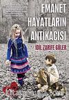 Emanet Hayatların Antikacısı