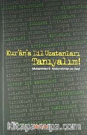 Kur'an'a Dil Uzatanları Tanıyalım